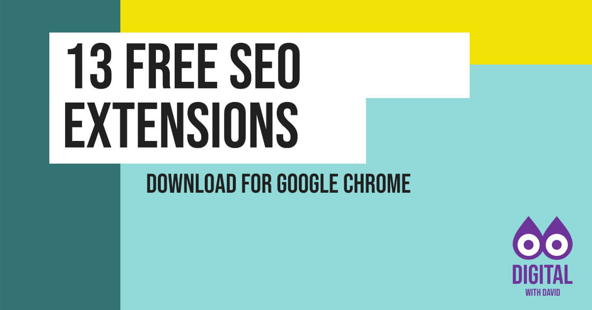 David Hodder - 13 free search engine optimisation (SEO) extensions