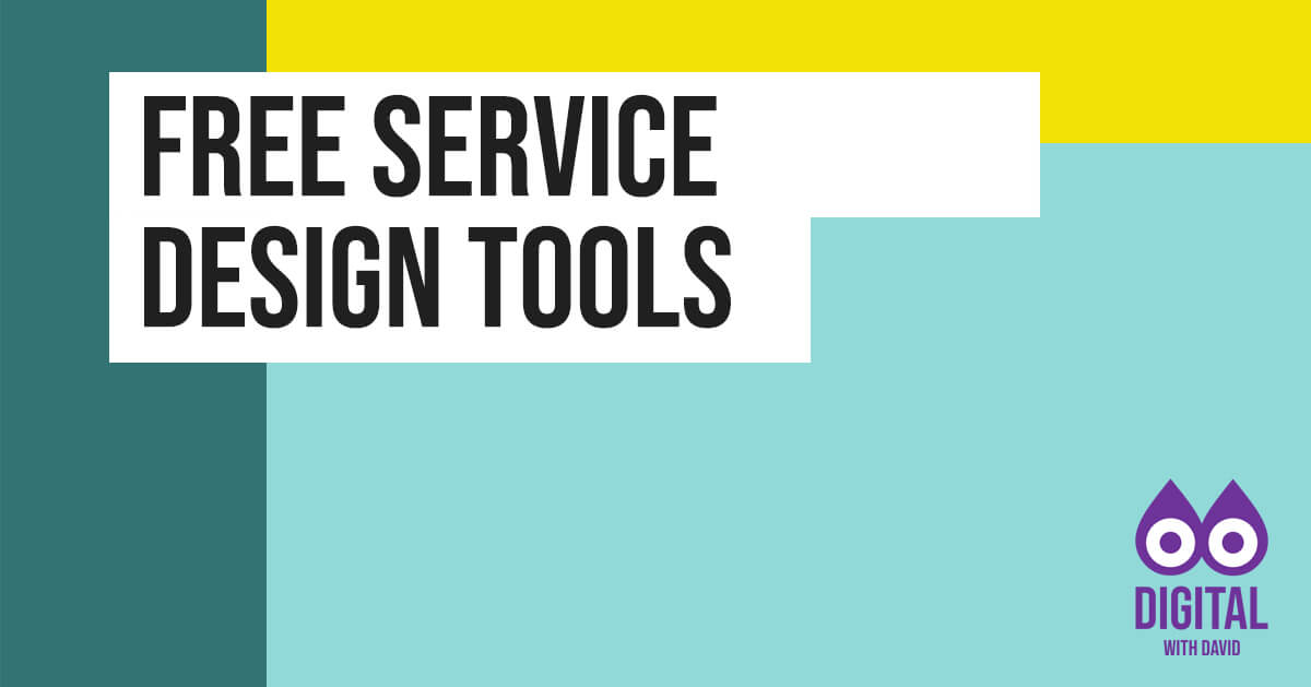 David Hodder - Free Service Design Tools Banner