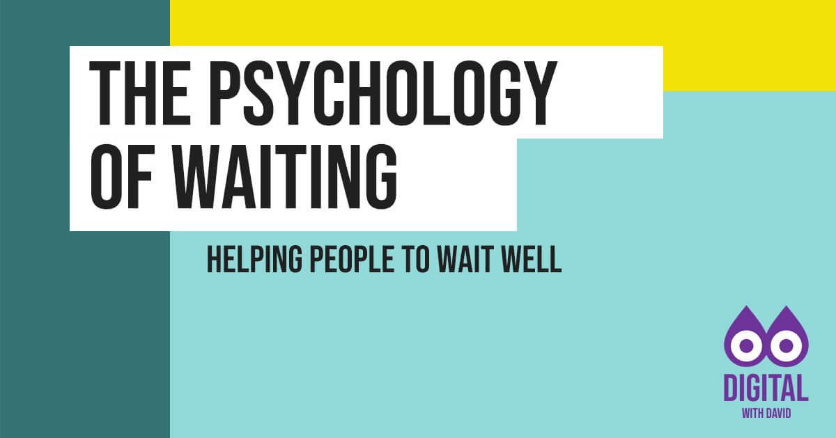 David Hodder - The Psychology of Waiting