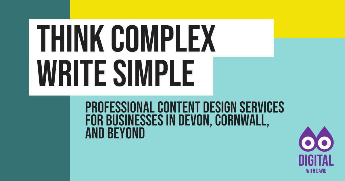 David Hodder - Professional content design services for businesses in Devon, Cornwall, and beyond
